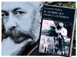 Padura y su libro El hombre que amaba a los perros
