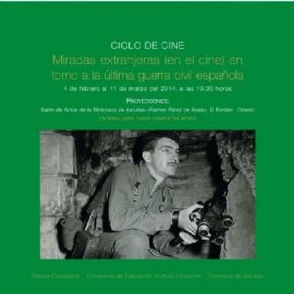 Ciclo de cine: `Miradas extranjeras (en el cine) en torno a la última guerra civil española